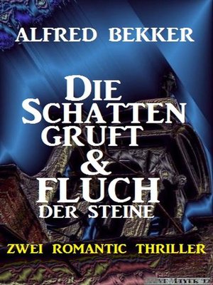 cover image of Die Schattengruft & Fluch der Steine